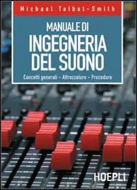 talbot-manuale-di-ingegneria-del-suono-hoepli