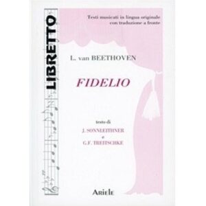 beethoven-fidelio-libretto-ariele