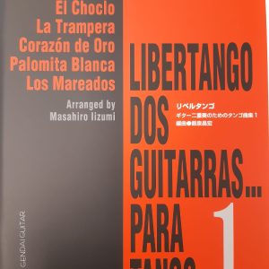 Libertango dos Guitarras...Para Tango. Per due chitarre