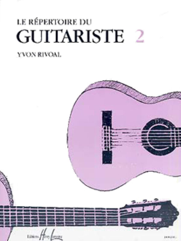 rivoal-le-repertoire-du-guitariste-volume-2-lemoine