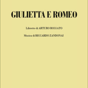 zandonai-giulietta-e-romeo-libretto-opera