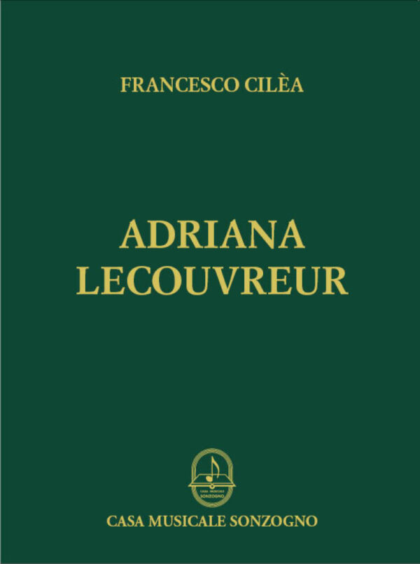 cilea-adriana-lecouvrier-sonzogno