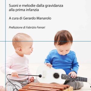 manarolo-nascere-e-crescere-con-la-musica-carocci