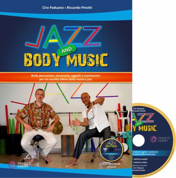 JAZZ AND BODY MUSIC. Progetti sonori