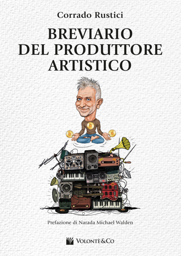 rustici-breviario-del-produttore-artistico-volonte