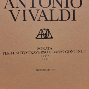 Sonata per Flauto Traverso e Basso Continuo F.XV, 9 (RV51). Milano, Edizione Ricordi