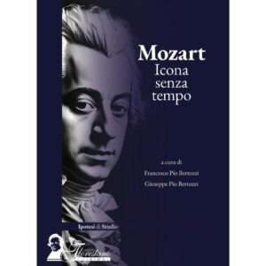 bertozzi-mozart-icona-senza-tempo-florestano-edizioni