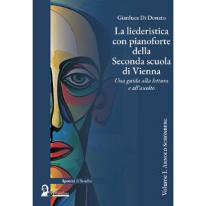 di-donato-la-liederistica-con-pianoforte-della-seconda-scuola-di-vienna-florestano-editore