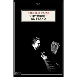 pajak-nietzsche-al-piano-lorma-editore