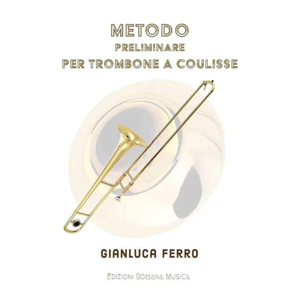 ferro-metodo-preliminare-per-trombone-a-coulisse-edizioni-romana-musica