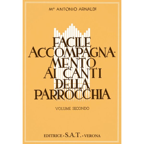 arnaldi-facile-accompagnamento-ai-canti-della-parrocchia-vol-2-sat-editrice